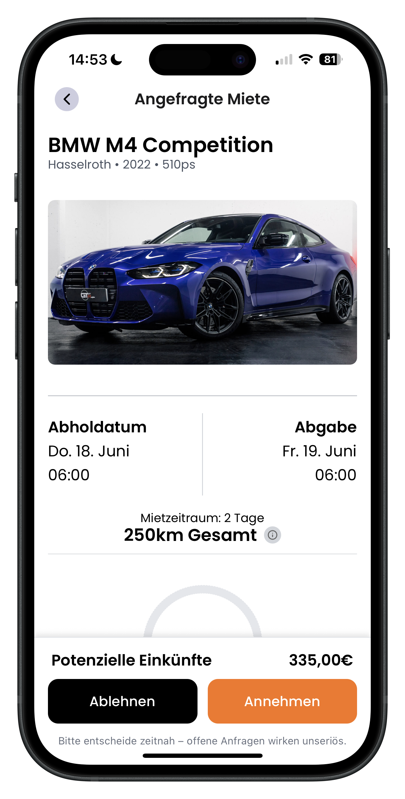 Detailansicht der angefragten Miete mit Abholdatum, Abgabe, Mietzeitraum, Kilometern und potenziellen Einkünften